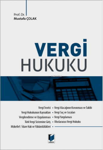 Vergi Hukuku | Mustafa Çolak | Adalet Yayınevi