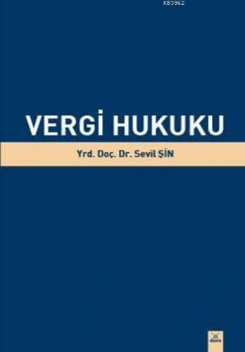 Vergi Hukuku | Sevil Şin | Dora Yayıncılık