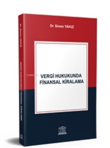 Vergi Hukukunda Finansal Kiralama | Sinem Yavuz | Legal Yayıncılık