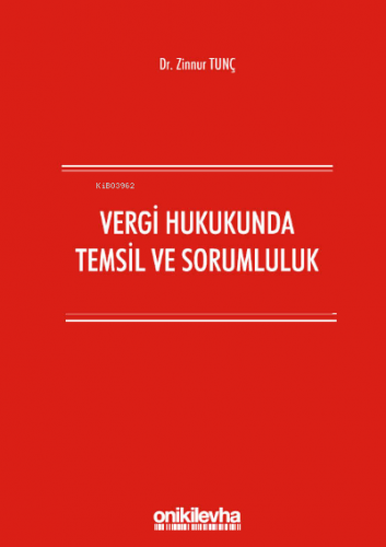 Vergi Hukukunda Temsil ve Sorumluluk | Zinnur Tunç | On İki Levha Yayı