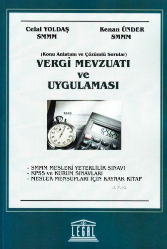 Vergi Mevzuatı ve Uygulaması | Celal Yoldaş | Legal Yayıncılık