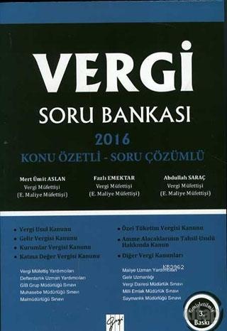 Vergi Soru Bankası 2016 - Konu Özetli Soru Çözümlü | Fazlı Emektar | G