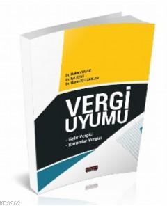 Vergi Uyumu; Gelir Vergisi, Kurumlar Vergisi | Hakan Yavuz | Savaş Yay