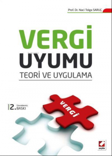 Vergi Uyumu;Teori ve Uygulama | Naci Tolga Saruç | Seçkin Yayıncılık