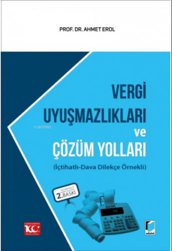 Vergi Uyuşmazlıkları ve Çözüm Yolları | Ahmet Erol | Adalet Yayınevi