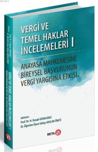 Vergi ve Temel Haklar İncelemeleri 1 | Gülay Arslan Öncü | Beta Akadem