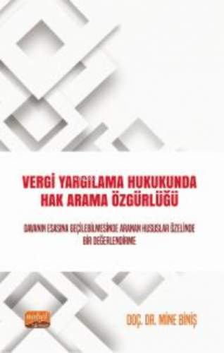 Vergi Yargılama Hukukunda Hak Arama Özgürlüğü | Mine Biniş | Nobel Bil