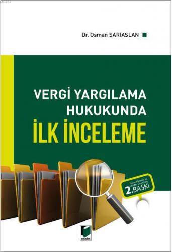 Vergi Yargılama Hukukunda İlk İnceleme | Osman Sarıaslan | Adalet Yayı