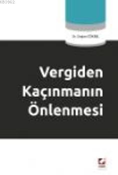 Vergiden Kaçınmanın Önlenmesi | Doğan Gökbel | Seçkin Yayıncılık