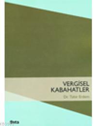 Vergisel Kabahatler | Tahir Erdem | Beta Akademik