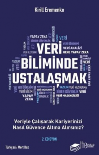 Veri Biliminde Ustalaşmak - 2.Edisyon | Kirill Eremenko | Thekitap