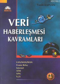 Veri Haberleşmesi Kavramları | Yasin Kaplan | Papatya Bilim