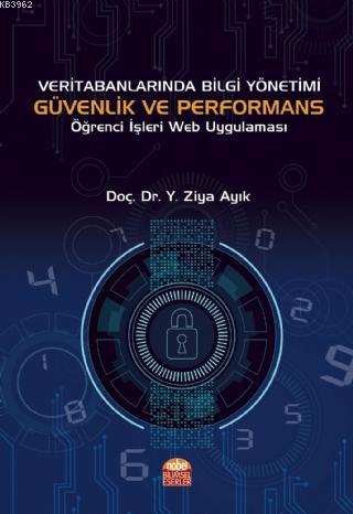 Veri Tabanlarında Bilgi Yönetimi Güvenlik ve Performans Öğrenci İşleri