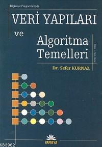 Veri Yapıları ve Algoritma Temelleri | Sefer Kurnaz | Papatya Bilim