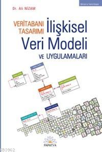 Veritabanı Tasarımı - İlişkisel Veri Modeli ve Uygulamaları | Ali Niza