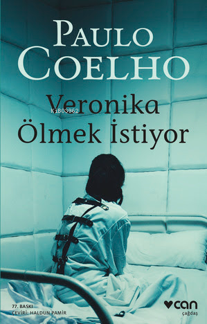 Veronika Ölmek İstiyor | Paulo Coelho | Can Yayınları