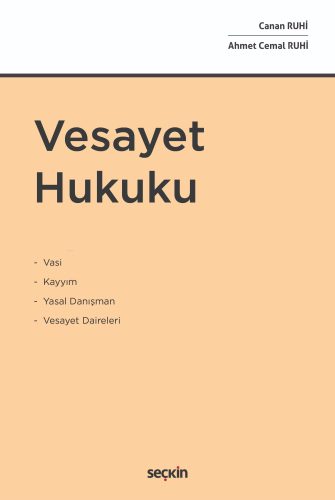 Vesayet Hukuku | Ahmet Cemal Ruhi | Seçkin Yayıncılık