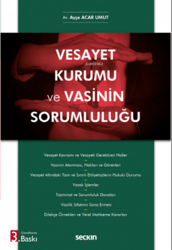 Vesayet Kurumu ve Vasinin Sorumluluğu | Ayşe Acar Umut | Seçkin Yayınc