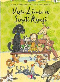 Vesta Linnéa Ve Sevgili Köpeği | Salla Savolaınen | Büyülü Fener Yayın