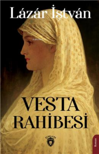 Vesta Rahibesi | Lazar İştvan | Dorlion Yayınevi