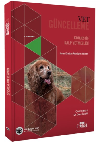 Vet Güncelleme Konjestif Kalp Yetmezliği | Javier Esteban Rodriguez Ve