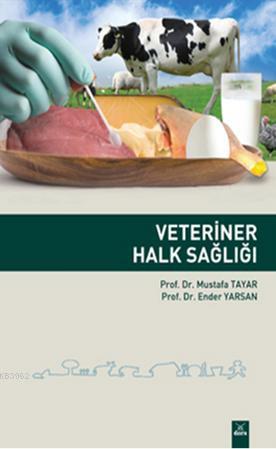 Veteriner Halk Sağlığı | Mustafa Tayar | Dora Yayıncılık