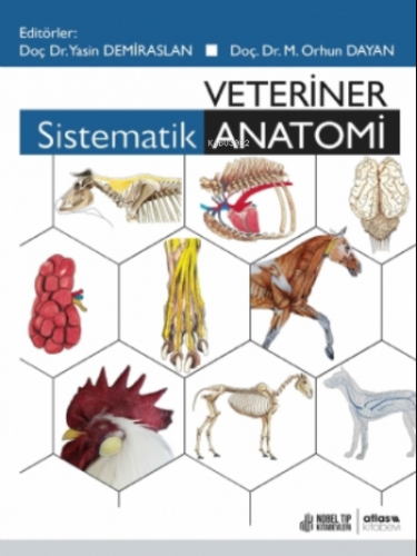 Veteriner Sistematik Anatomi | Yasin Demiraslan | Atlas Yayıncılık