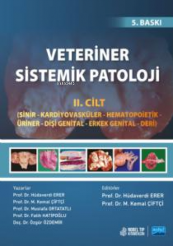 Veteriner Sistemik Patoloji - Cilt 2 | Hüdaverdi Erer | Atlas Yayıncıl