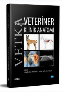 Vetka-Veteriner Klinik Anatomi | Yasin Demiraslan | Nobel Akademik Yay