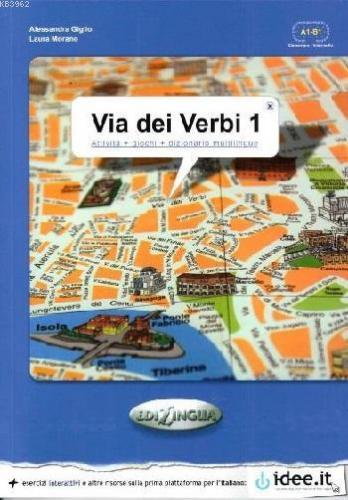 Via dei Verbi 1 (Attività + Giochi + Dizionario Multilingue); A1-B1 | 