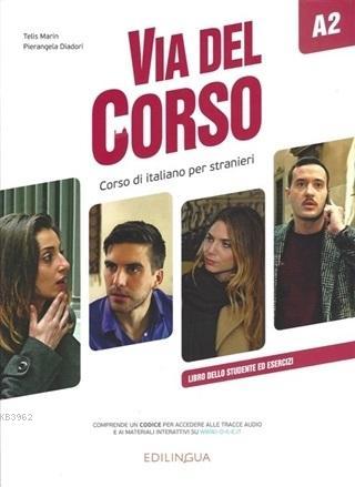 Via Del Corso A2 Libro Dello Studente Ed Esercizi | Telis Marin | Edil