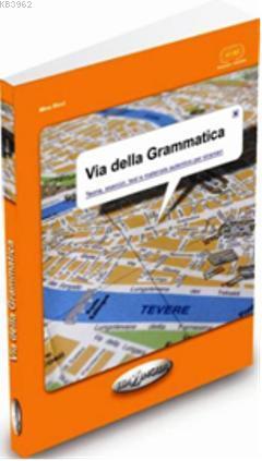 Via della Grammatica (İtalyanca Temel ve Orta seviye Gramer) | Mina Ri