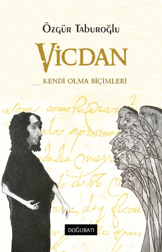 Vicdan; Kendi Olma Biçimleri | Özgür Taburoğlu | Doğu Batı Yayınları