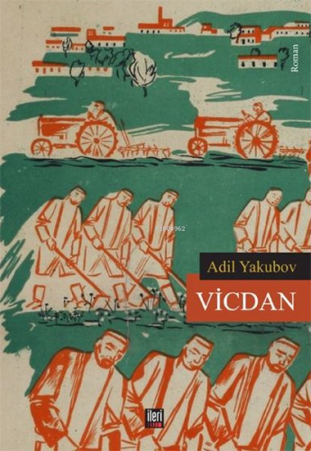 Vicdan | Adil Yakubov | İleri Yayınları