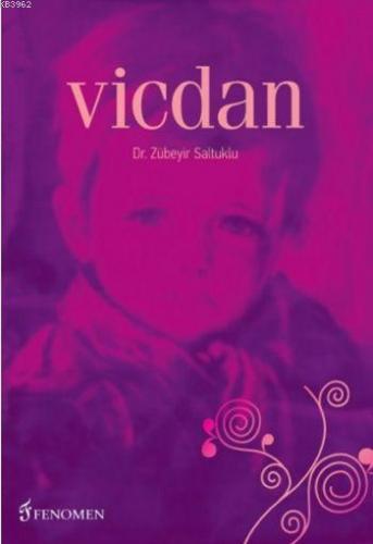 Vicdan | Zübeyir Saltuklu | Fenomen Yayıncılık