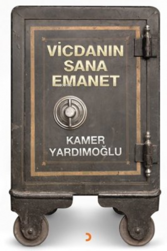 Vicdanın Sana Emanet | Kamer Yardımoğlu | Cinius Yayınları