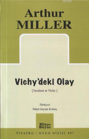 Vichy'deki Olay | Arthur Miller | Mitos Boyut Yayınları