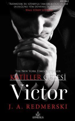 Victor (Ciltli) | J.A. Redmerski | Ephesus Yayınları