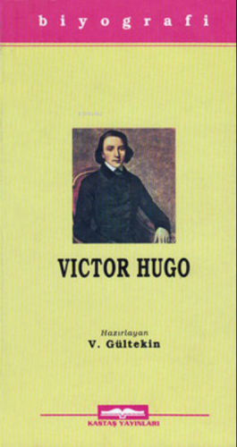 Victor Hugo | V Gültekin | Kastaş Yayınları