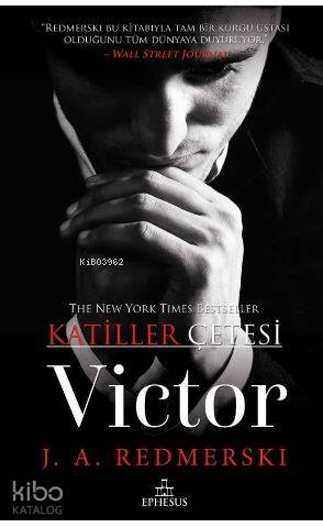 Victor - Katiller Çetesi | J. A. Redmerski | Ephesus Yayınları