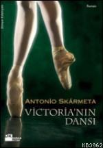 Victorianın Dansı | Antonio Skarmeta | Doğan Kitap