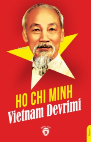 Vietnam Devrimi | Ho Chi Minh | Dorlion Yayınevi