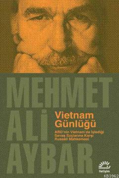 Vietnam Günlüğü; ABDnin Vietnamda İşlediği Savaş Suçlarına Karşı Russe