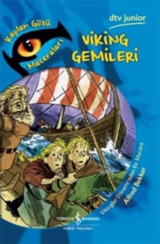 Viking Gemileri; Kaplan Gözü Maceraları | Alfred Bekker | Türkiye İş B