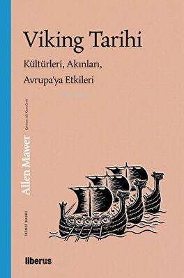 Viking Tarihi | Allen Mawer | Liberus Yayınları