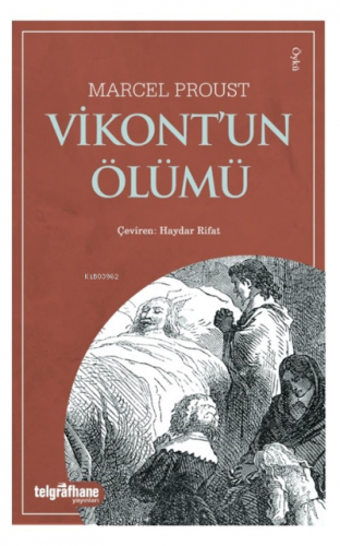 Vikont’un Ölümü | Marcel Proust | Telgrafhane Yayınları