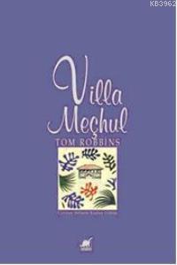 Villa Meçhul | Tom Robbins | Ayrıntı Yayınları