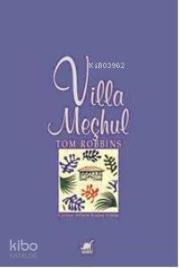 Villa Meçhul | Tom Robbins | Ayrıntı Yayınları