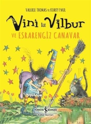 Vini ile Vilbur ve Esrarengiz Canavar | Valerie Thomas | Türkiye İş Ba