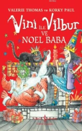 Vini ile Vilbur ve Noel Baba | Valerie Thomas | Türkiye İş Bankası Kül